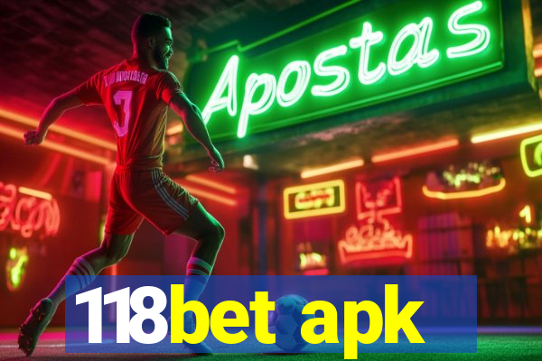 118bet apk